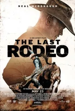 Последнее родео / The Last Rodeo (2025) фильм скачать через торрент в хорошем качестве
