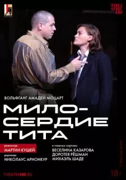 TheatreHD: Мартин Кушей: Милосердие Тита / La clemenza di Tito (2003) фильм скачать через торрент в хорошем качестве