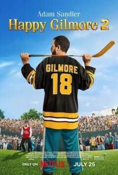 Счастливчик Гилмор 2 / Happy Gilmore 2 (2025) фильм скачать через торрент в хорошем качестве