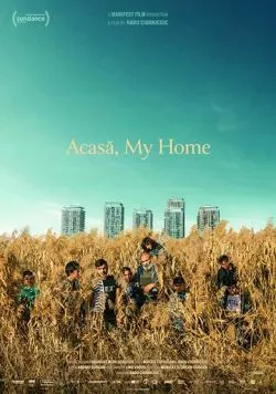 Акаса, мой дом / Acasa, My Home (2020) фильм скачать через торрент в хорошем качестве