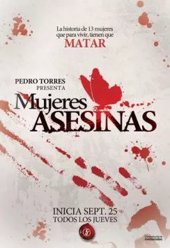 Женщины-убийцы / Mujeres asesinas (2008) cериал скачать через торрент в хорошем качестве