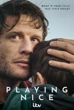 Веди себя прилично / Playing Nice (2024) cериал скачать через торрент в хорошем качестве
