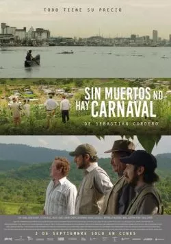 Такова жизнь в тропиках / Sin muertos no hay carnaval (2016) фильм скачать через торрент в хорошем качестве