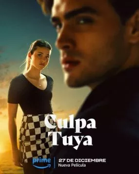 Скачать Твоя вина / Culpa Tuya(2024) фильм через торрент бесплатно