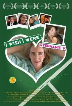 Если бы я была Стефани V / I Wish I Were Stephanie V (2009) фильм скачать через торрент в хорошем качестве