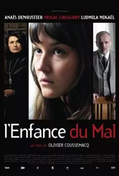 Сладкое зло / L'enfance du mal (2010) фильм скачать через торрент в хорошем качестве