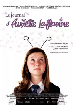 Дневник Аурелии Лафлам / Le journal d'Aurélie Laflamme (2010) фильм скачать через торрент в хорошем качестве