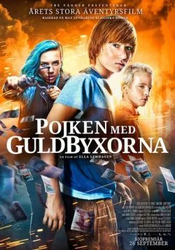 Мальчик в золотых штанах / Pojken med guldbyxorna (2014) фильм скачать через торрент в хорошем качестве