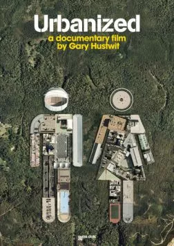 Урбанизированный / Urbanized (2011) фильм скачать через торрент в хорошем качестве