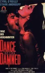 Танец проклятых / Dance of the Damned (1989) фильм скачать через торрент в хорошем качестве