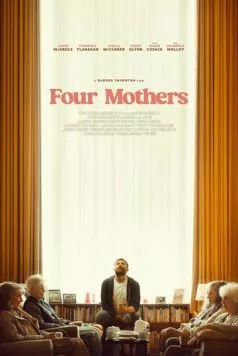 Четыре матери / Four Mothers (2025) фильм скачать через торрент в хорошем качестве