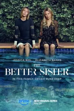 Лучшая сестра / The Better Sister (2025) cериал скачать через торрент в хорошем качестве