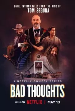 Том Сегура: Зазорные мысли / Bad Thoughts (2025) cериал скачать через торрент в хорошем качестве