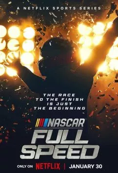 NASCAR: Высокая скорость / NASCAR: Full Speed (2024) cериал скачать через торрент в хорошем качестве