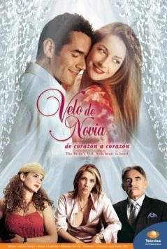 Фата невесты / Velo de novia (2003) cериал скачать через торрент в хорошем качестве