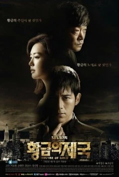 Золотая империя / Hwanggeumui jeguk (2013) cериал скачать через торрент в хорошем качестве