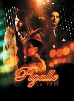 Ночной Пигаль / Pigalle, la nuit (2009) cериал скачать через торрент в хорошем качестве