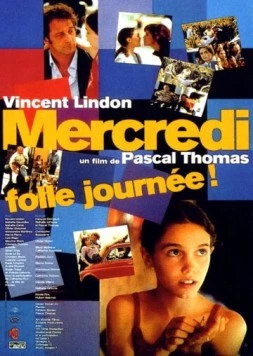 Безумный день среда / Mercredi, folle journée! (2001) фильм скачать через торрент в хорошем качестве