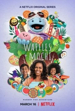 Вафля и Моти / Waffles + Mochi (2021) cериал скачать через торрент в хорошем качестве