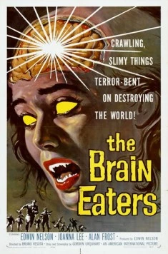 Пожиратели мозгов / The Brain Eaters (1958) фильм скачать через торрент в хорошем качестве