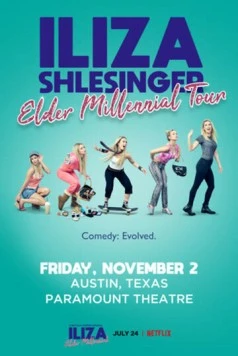 Элайза Шлезингер: Старый миллениал / Iliza: Elder Millennial (2018) фильм скачать через торрент в хорошем качестве