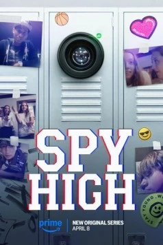 Высший шпионаж / Spy High (2025) cериал скачать через торрент в хорошем качестве