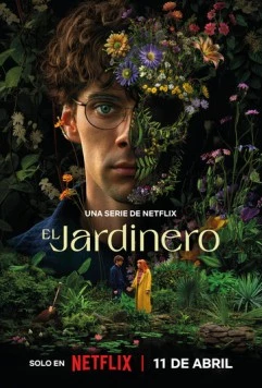 Наемный садовник / El jardinero (2025) cериал скачать через торрент в хорошем качестве