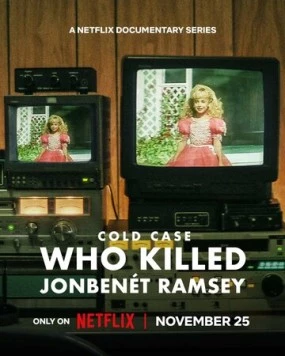 Нераскрытое дело: Кто убил Джонбенет Рэмс / Cold Case: Who Killed JonBenét Ramsey (2024) cериал скачать через торрент в хорошем качестве