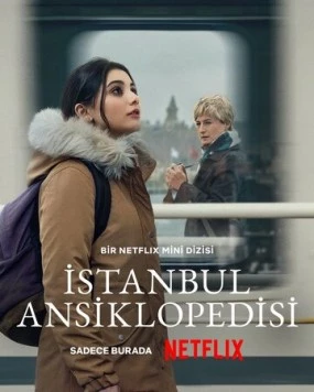 Энциклопедия Стамбула / Istanbul Ansiklopedisi (2025) cериал скачать через торрент в хорошем качестве