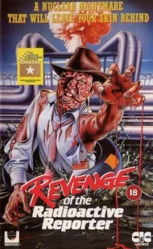 Ядерный репортер / Revenge of the Radioactive Reporter (1990) фильм скачать через торрент в хорошем качестве