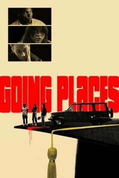 Скачать Влипли по-крупному / Going Places (2025) фильм через торрент на русском