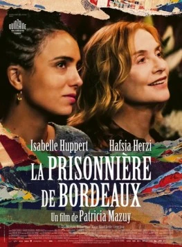 Часы приёма / La prisonnière de Bordeaux (2024) фильм скачать через торрент в хорошем качестве