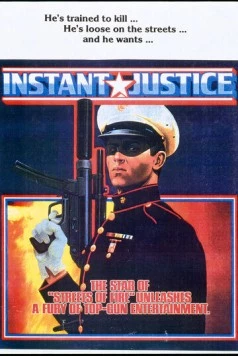 Скорый суд / Instant Justice (1986) фильм скачать через торрент в хорошем качестве