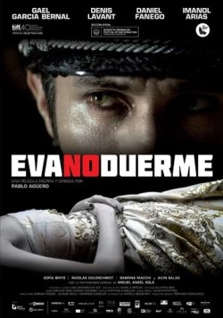 Эва не спит / Eva no duerme (2015) фильм скачать через торрент в хорошем качестве