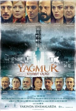 Дождь: Цветок апокалипсиса / Yagmur: Kiyamet Çiçegi (2014) фильм скачать через торрент в хорошем качестве