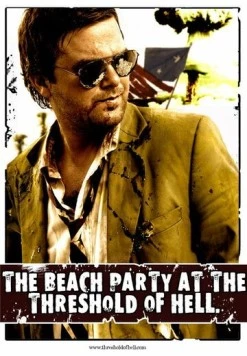 Пляжная вечеринка на пороге Ада / The Beach Party at the Threshold of Hell (2006) фильм скачать через торрент в хорошем качестве