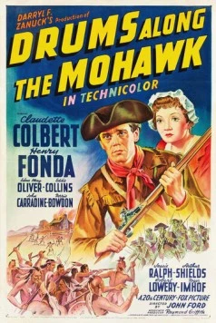 Барабаны долины Мохок / Drums Along the Mohawk (1939) фильм скачать через торрент в хорошем качестве