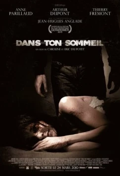 Во сне / Dans ton sommeil (2010) фильм скачать через торрент в хорошем качестве