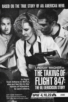 Рейс / The Taking of Flight 847: The Uli Derickson Story (1988) фильм скачать через торрент в хорошем качестве