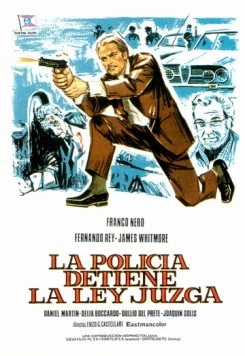 Полиция закон исполняет / La polizia incrimina la legge assolve (1973) фильм скачать через торрент в хорошем качестве