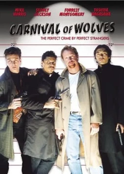 Карнавал волков / Carnival of Wolves (1996) фильм скачать через торрент в хорошем качестве