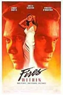 Пламя в душе / Fires Within (1991) фильм скачать через торрент в хорошем качестве
