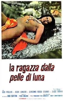Девушка с лунной кожей / La ragazza dalla pelle di luna (1972) фильм скачать через торрент в хорошем качестве