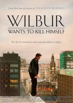 Уилбур хочет покончить с собой / Wilbur Wants to Kill Himself (2002) фильм скачать через торрент в хорошем качестве