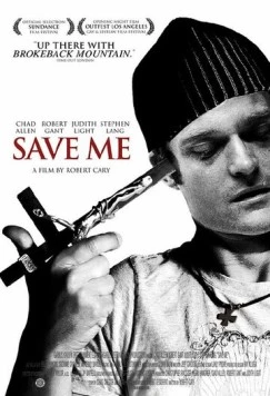 Спаси меня / Save Me (2007) фильм скачать через торрент в хорошем качестве