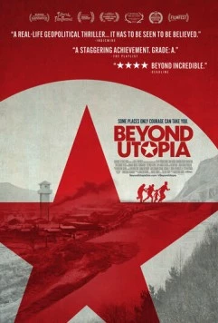 За утопией / Beyond Utopia (2023) фильм скачать через торрент в хорошем качестве