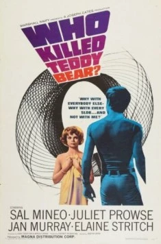Кто убил плюшевого медведя / Who Killed Teddy Bear (1965) фильм скачать через торрент в хорошем качестве