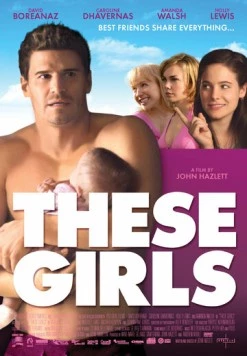 Девчонки / These Girls (2005) фильм скачать через торрент в хорошем качестве