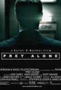 Охота в одиночку / Prey Alone (2004) фильм скачать через торрент в хорошем качестве