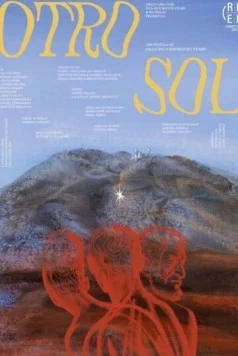 Иное солнце / Otro Sol (2023) фильм скачать через торрент в хорошем качестве
